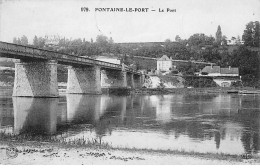 FONTAINE LE PORT - Le Pont - Très Bon état - Altri & Non Classificati