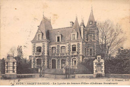 SAINT BRIEUC - Le Lycée De Jeunes Filles - Château Baratoux - Très Bon état - Saint-Brieuc