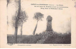 CRECY EN PONTHIEU - La Croix Du Roi Jean De Bohême Avant Sa Restauration - Très Bon état - Crecy En Ponthieu