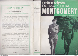 C1 MEMOIRES Du MARECHAL MONTGOMERY Vicomte D ALAMEIN Plon 1959 JAQUETTE - Französisch