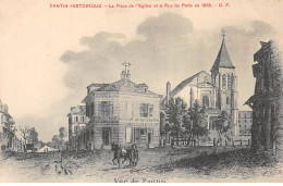 PANTIN Historique - La Place De L'Eglise Et La Rue De Paris En 1835 - Très Bon état - Pantin