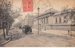 LE HAVRE - Le Palais De Justice - Très Bon état - Ohne Zuordnung