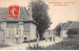 SAINT ETIENNE - Entrée Du Pays - Route De Saint Remy - état - Sonstige & Ohne Zuordnung