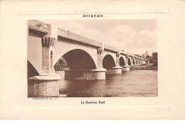 AVIGNON - Le Nouveau Pont - Très Bon état - Avignon