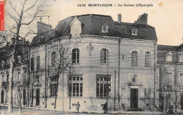 MONTLUCON - La Caisse D'Epargne - Très Bon état - Montlucon