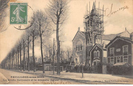 PAVILLONS SOUS BOIS - La Route Nationale Et Le Nouvelle Eglise - Très Bon état - Otros & Sin Clasificación