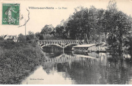 VILLERS SUR MORIN - Le Pont - Très Bon état - Autres & Non Classés