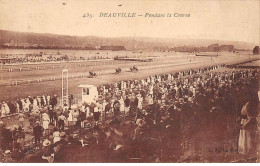 DEAUVILLE - Pendant La Course - Très Bon état - Deauville