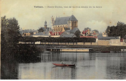 VERNON - Notre Dame, Vue De La Rive Droite De La Seine - Très Bon état - Vernon