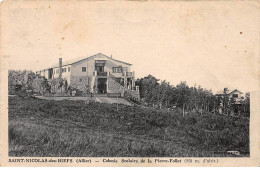 SAINT NICOLAS DES BIEFS - Colonie Scolaire De La Pierre Follet - état - Sonstige & Ohne Zuordnung