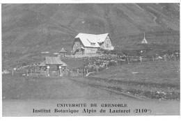 Université De GRENOBLE - Institut Botanique Alpin Du Lautaret - état - Grenoble