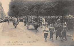 NANCY - Cortège Historique 1909 - Groupe De Callot - Très Bon état - Nancy
