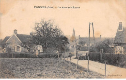 PARNES - La Rue De L'Ecole - Très Bon état - Other & Unclassified