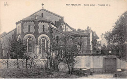 PERPIGNAN - Sacré Coeur - Hôpital N°2 - Très Bon état - Perpignan