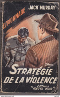 C1  Jack MURRAY Strategie De La Violence FN ESPIONNAGE 86 EO 1956 PAUL KENNY Port Inclus France - Paul Kenny