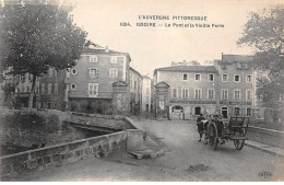 ISSOIRE - Le Pont Et La Vieille Porte - Très Bon état - Issoire