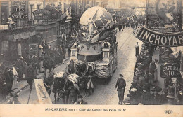 PARIS - MI CAREME 1912 - Char Du Comité Des Fêtes Du Xe - Très Bon état - Paris (10)