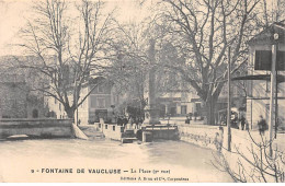 FONTAINE DE VAUCLUSE - La Place - Très Bon état - Autres & Non Classés