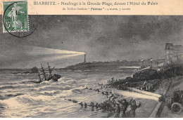 BIARRITZ - Naufrage à La Grande Plage, Devant L'Hôtel Du Palais, Du Voilier Padosa - Très Bon état - Biarritz