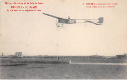 Meeting D'Aviation De La Baie De Seine 1910 - TROUVILLE - LE HAVRE - MORANE - Très Bon état - Ohne Zuordnung