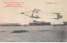 Meeting D'Aviation De La Baie De Seine 1910 - TROUVILLE - LE HAVRE - CROCHON En Plein Vol - Très Bon état - Ohne Zuordnung