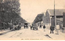 PANTIN - La Route De Meaux - état - Pantin