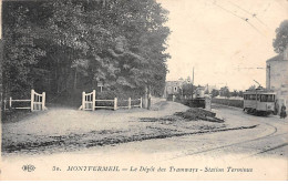 MONTFERMEIL - Le Dépôt Des Tramways - Station Terminus - état - Montfermeil