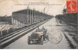 Circuit De La Sarthe 1906 - Route Entre Saint Mars La Brière Et Champagné - Tribunes Mancelles - état - Altri & Non Classificati
