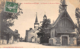 SAINT MARTIN SUR OUANNE - La Chapelle, La Mairie Et L'Eglise - Très Bon état - Saint Martin Du Tertre