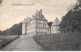 LE CHARMEL - Le Château - Très Bon état - Sonstige & Ohne Zuordnung