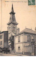 BOURG - Le Temple Protestant - Rue Lalande - Très Bon état - Autres & Non Classés