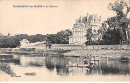 TRILBARDOU SUR MARNE - Le Château - Très Bon état - Other & Unclassified