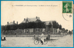 CPA 76 FERRIERES Près Gournay-en-Bray - La Mairie Et L'Ecole Des Garçons (un Livreur) * Normandie - Autres & Non Classés