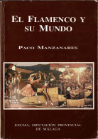 El Flamenco Y Su Mundo (dedicado) - Paco Manzanares - Arts, Loisirs