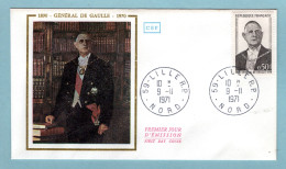 FDC France 1971 - Général De Gaulle - Président - YT 1698 - 59 Lille - 1970-1979