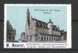 Reklamemarke Rothenburg Ob Der Tauber, Rathaus, Schirme & Stöcke Der Firma W. Maurer, Nürnberg  - Vignetten (Erinnophilie)