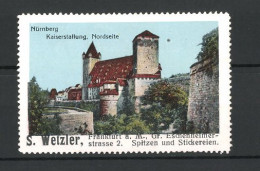 Reklamemarke Nürnberg, Nordseite Der Kaiserstallung, Spitzen & Stickereien S. Wetzler, Frankfurt / Main  - Vignetten (Erinnophilie)