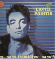 LIONEL  POINTIS  SANS FRONTIERES - Other - French Music