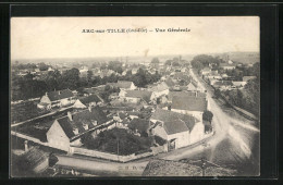 CPA Arc-sur-Tille, Vue Generale, Panoramique  - Autres & Non Classés