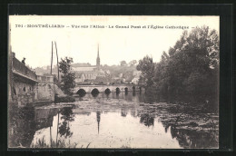 CPA Montbeliard, Vue Sur L`Allan, La Grand Pont Et L`Eglise Catholique  - Other & Unclassified