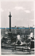 R048269 London. Nelsons Column And Fountains Trafalgar Square. RP. 1952 - Autres & Non Classés