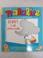 Tralalire - Debout L'est Dimanche! (en Janvier) - Non Classificati