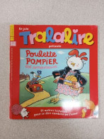 Tralalire - Poulette Pompier (en Juin) - Non Classés