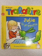 Tralalire - Julie Et La Grippette - Unclassified