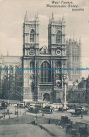 R048986 West Tower. Westminster Abbey. London. Valentine. 1910 - Autres & Non Classés