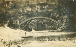 48)   SAINT CHELY D' APCHER - Cintre 30 Mètres Ouverture Projet Mercier - Gorges Du Tarn - Pont De St. Chély - Saint Chely D'Apcher