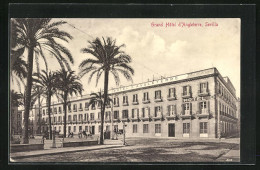 Postal Sevilla, Grand Hôtel D`Angleterre  - Sevilla (Siviglia)