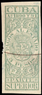 ESPAGNE / ESPANA - COLONIAS (Cuba) 1890/91 "PAGOS AL ESTADO" Fulcher 1102 5P Parte Superior Usado - Cuba (1874-1898)