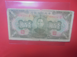 CHINE 100 YUAN 1940 Circuler (B.33) - China