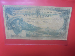 CONGO BELGE 20 FRANCS 1-6-57 Circuler (B.33) - Banco De Congo Belga